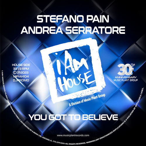 Stefano Pain, Andrea Serratore - You Got To Believe [MPIAH104]